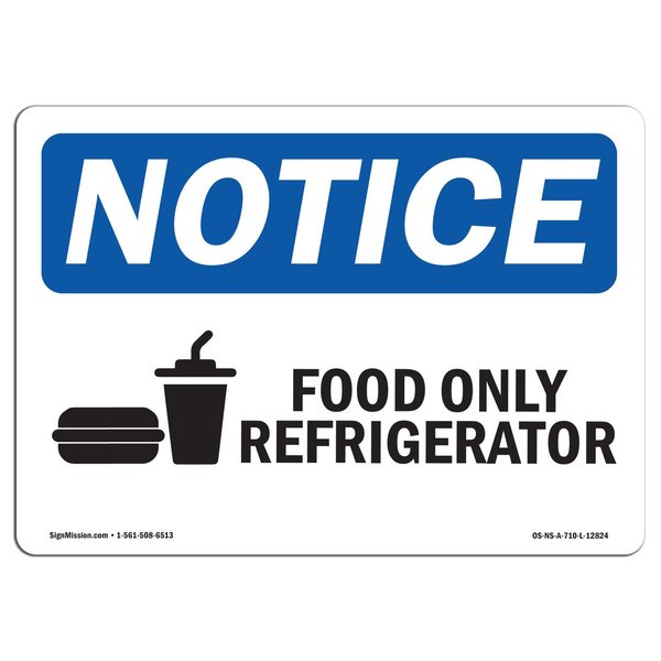 Signmission OSHA Notice, 3.5" Height, Food Only Refrigerator Sign With Symbol, 5" X 3.5", Landscape OS-NS-D-35-L-12824